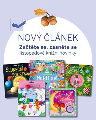 🧸 Na blogu najdete naše listopadové novinky pro nejmenší. 🌙 Čeká vás výběr těch nejkrásnějších dětských knih: od něžných...